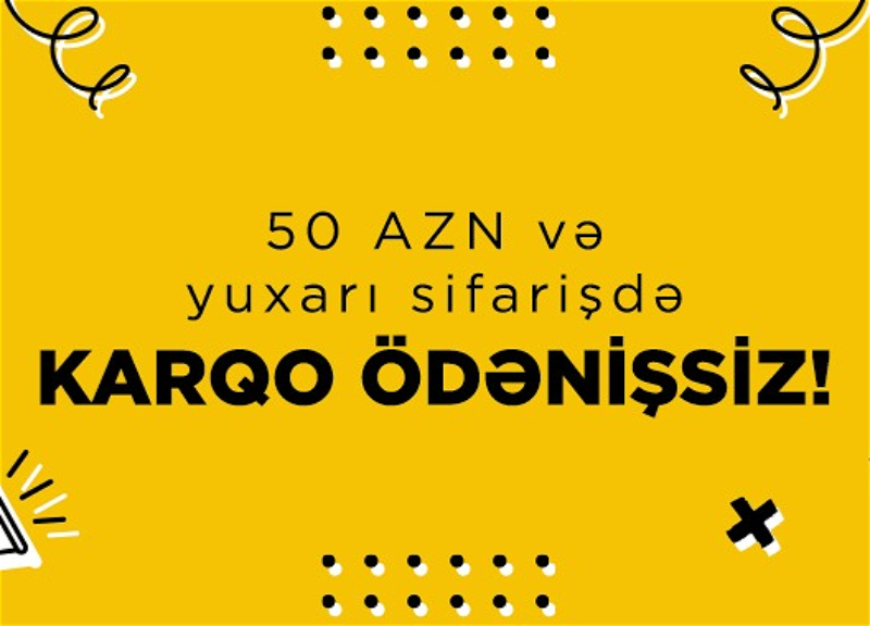 Trendyol 50 manatdan yuxarı sifarişlərdə çatdırılmanı pulsuz etdi