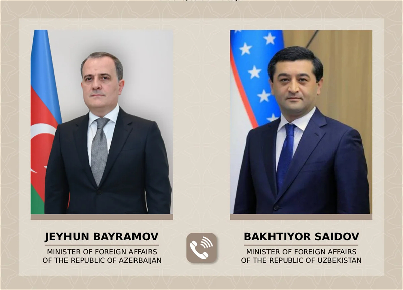 Azərbaycan və Özbəkistan XİN rəhbərləri arasında telefon danışığı baş tutub