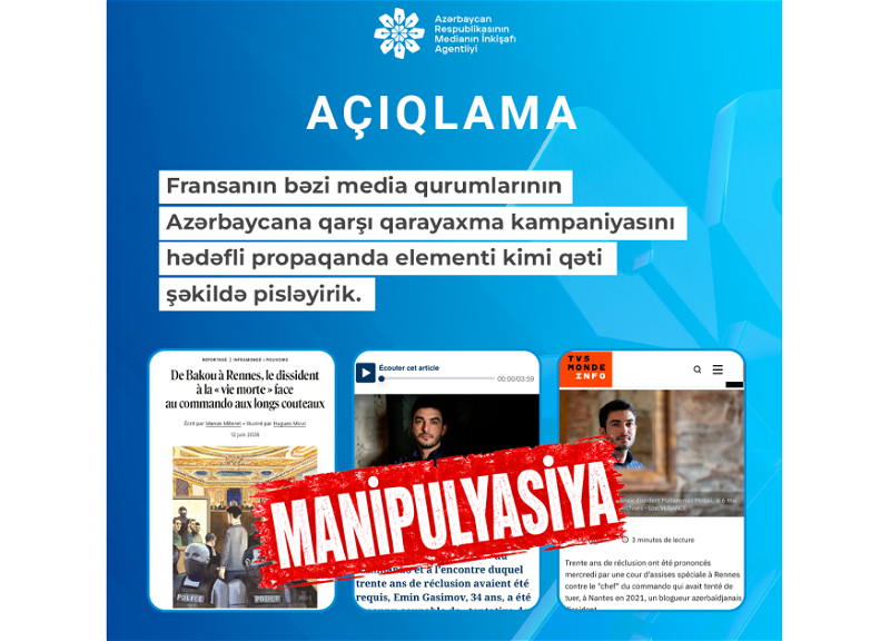 MEDİA: Решительно осуждаем кампанию очернения Азербайджана со стороны некоторых французских СМИ